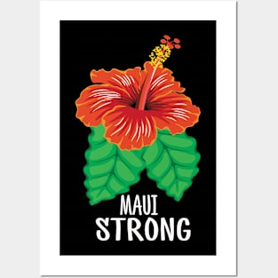 Funny Maui Strong Posters and Art